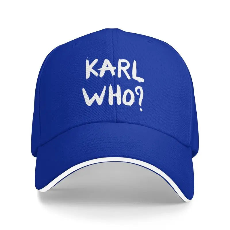 "Karl Who?" Classic Unstructured Adjustable Baseball Cap