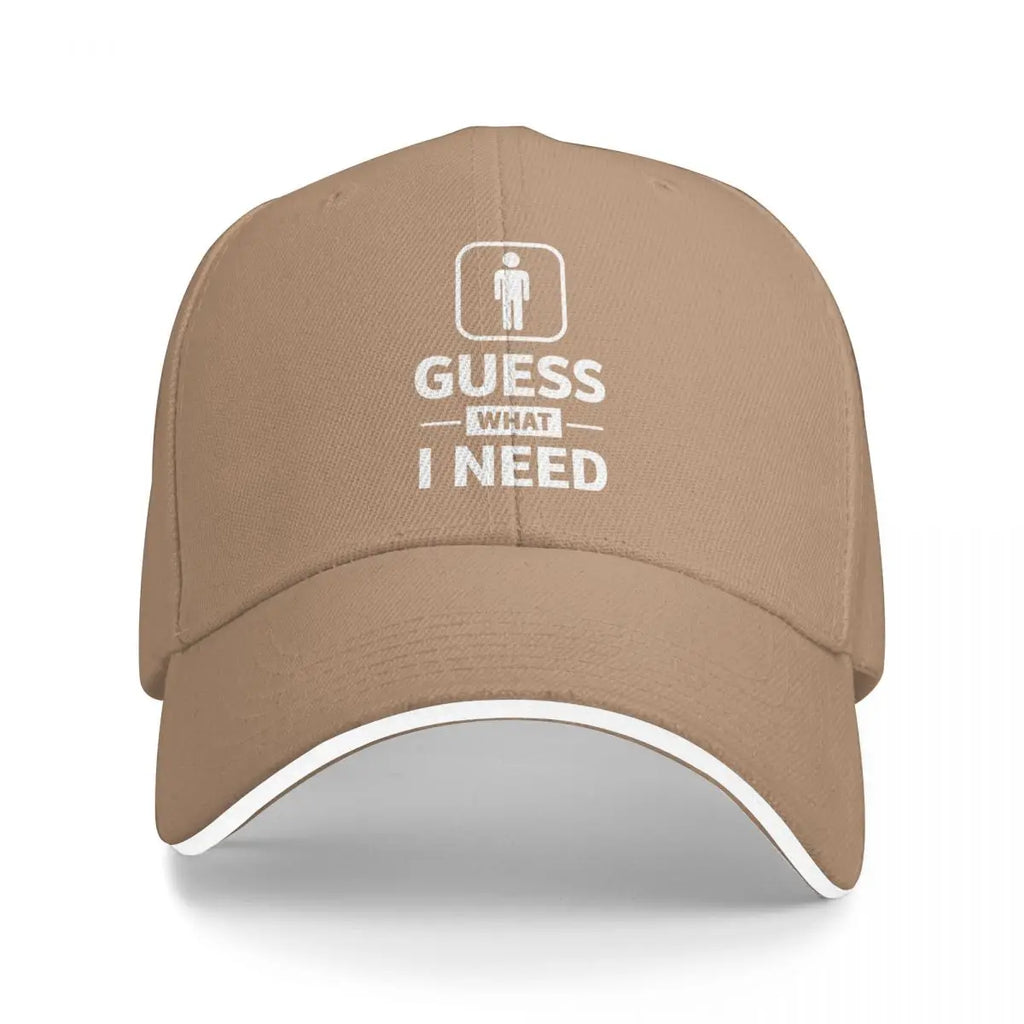 Guess What I Need Graphic Baseball Cap – Funny Restroom Sign Sandwich Brim Dad Hat