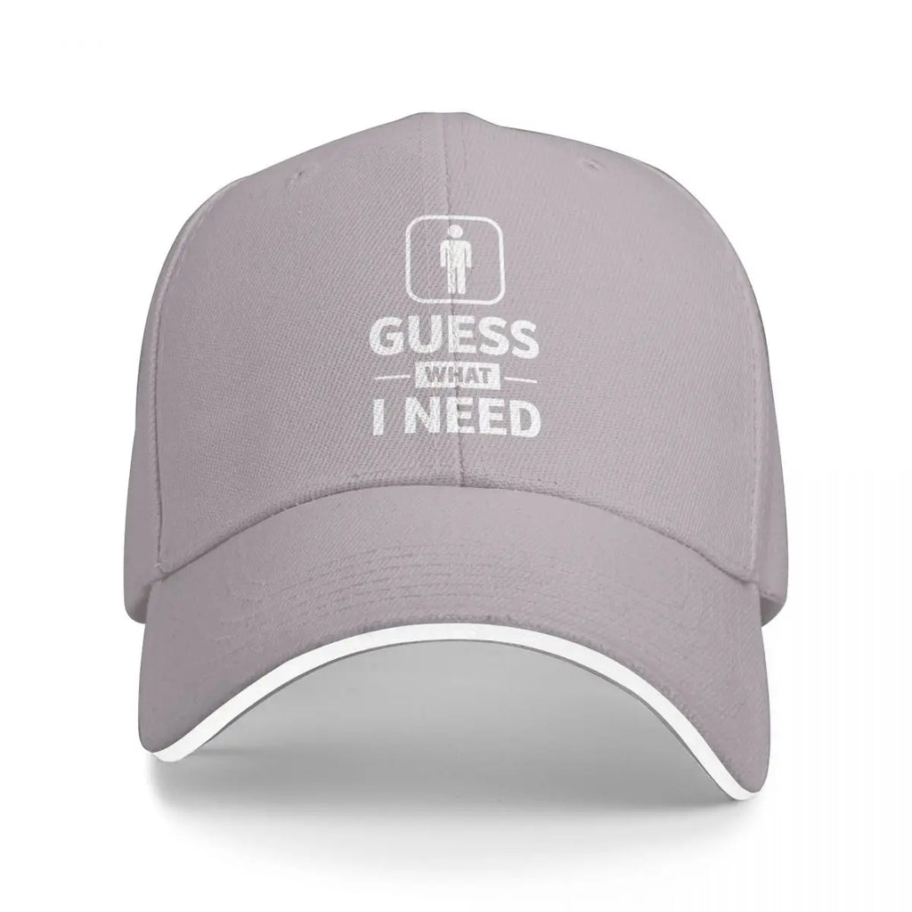 Guess What I Need Graphic Baseball Cap – Funny Restroom Sign Sandwich Brim Dad Hat