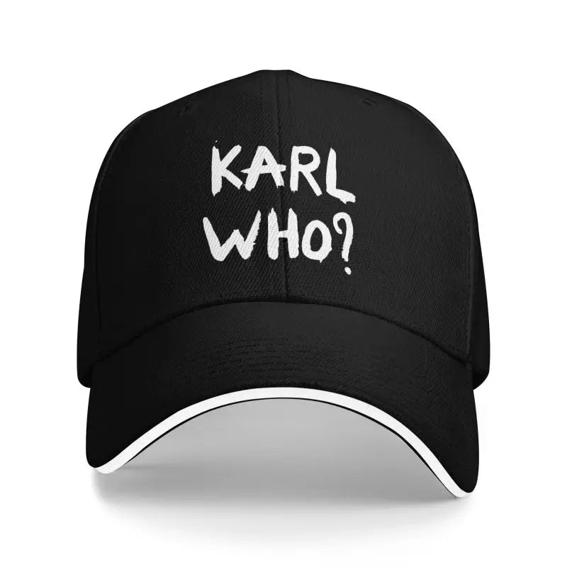 "Karl Who?" Classic Unstructured Adjustable Baseball Cap