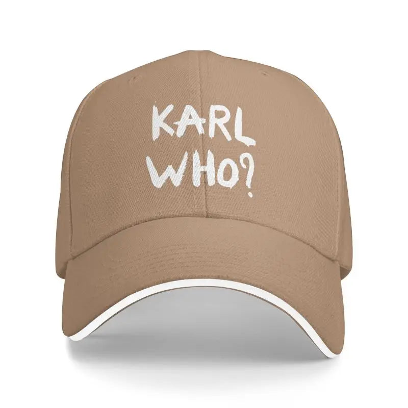 "Karl Who?" Classic Unstructured Adjustable Baseball Cap