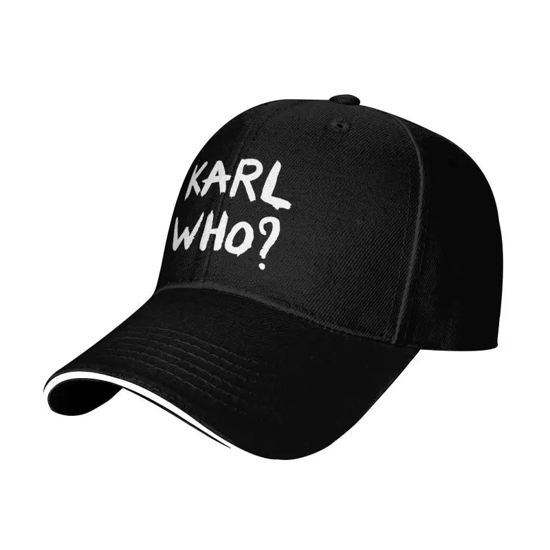"Karl Who?" Classic Unstructured Adjustable Baseball Cap