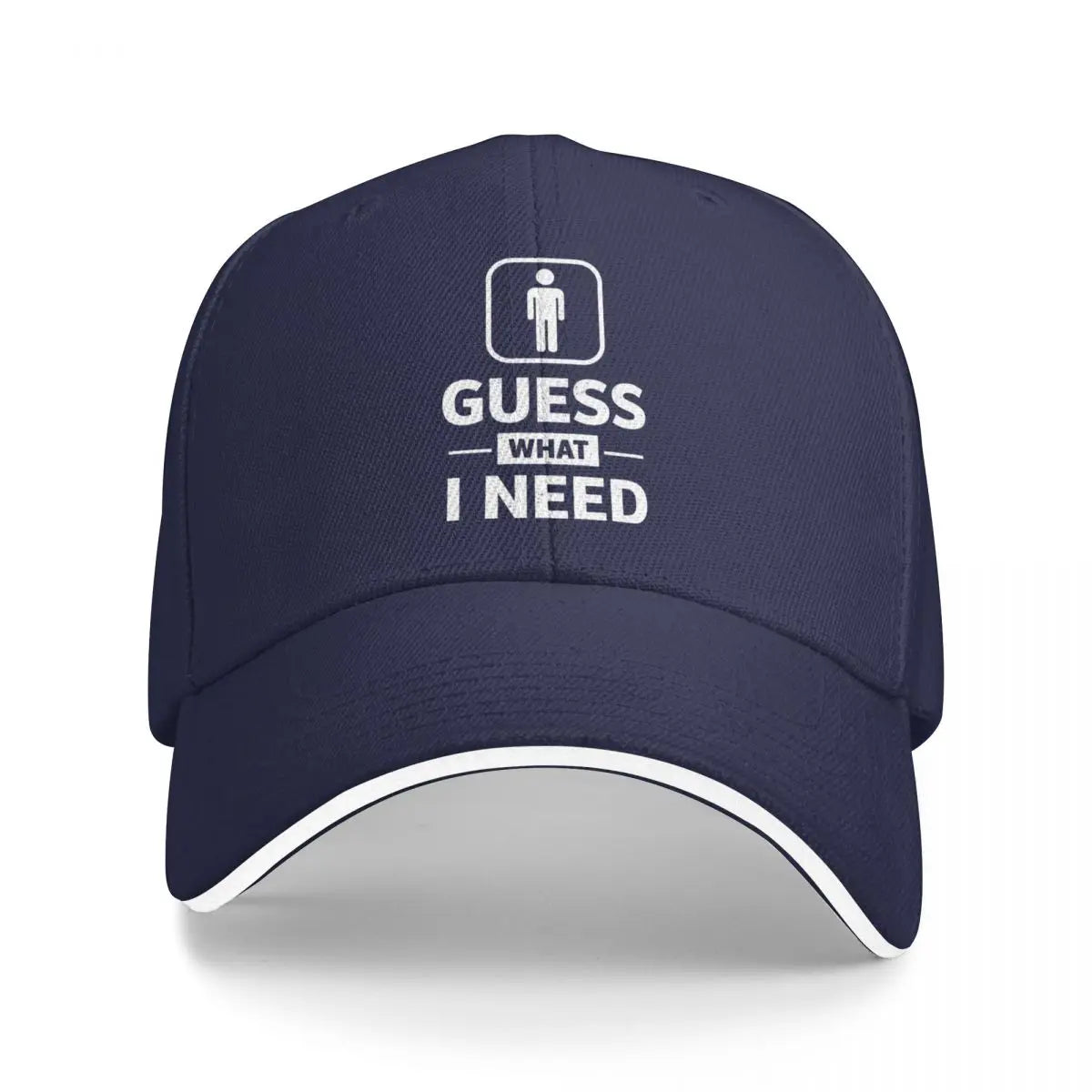 Guess What I Need Graphic Baseball Cap – Funny Restroom Sign Sandwich Brim Dad Hat